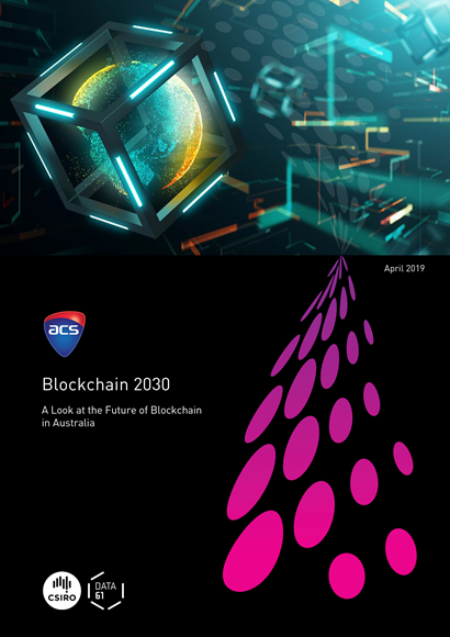 Front cover of Blockchain 2030 - A look at the future of blockchain in Australia