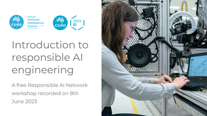 Introduction to Responsible AI Engineering workshop recording