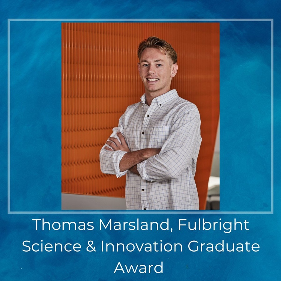A young male in shirt smiling at the camera, with text Thomas Marsland, Fulbright Science & Innovation Graduate Award shown.