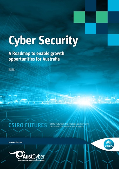 cover of cyber security road mpa - blue wiht sun streaming throguh clouds. Says - Cyber Security A Roadmap to enable growth opportunities for Australia - CSIRO Futures. AustCyber and CSIRO logo on bottom. 