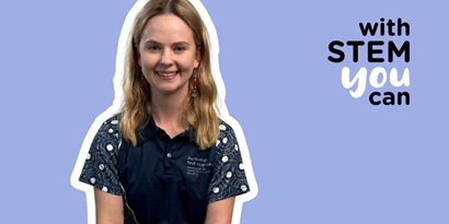 With STEM You Can Kyah csiro.au