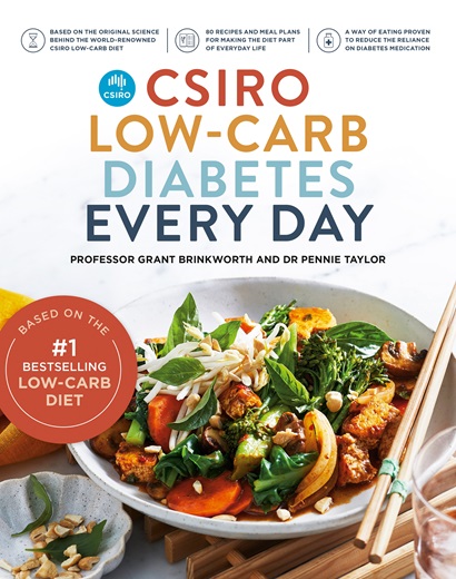 Book cover of the CSIRO Low-Carb Diabetes Every Day. The words CSIRO Low-Carb Diabetes Every Day are in large text at the top of the page, a white bowl containing a stirfry is in the low half of the book cover 