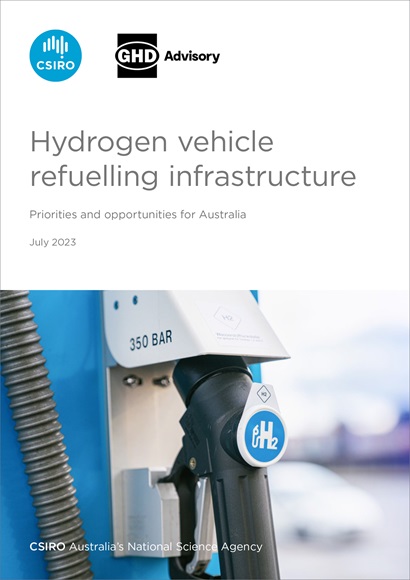 Front cover of the report titled 'Hydrogen Vehicle Refuelling Infrastructure: Priorities and Opportunities for Australia"