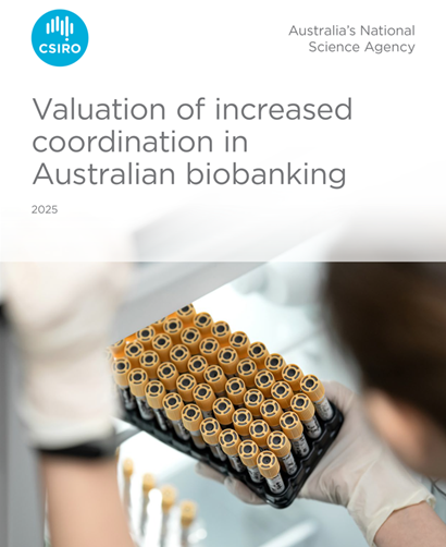 Report Cover for Biobanking Report titled Valuation of increased coordination in Australian biobanking