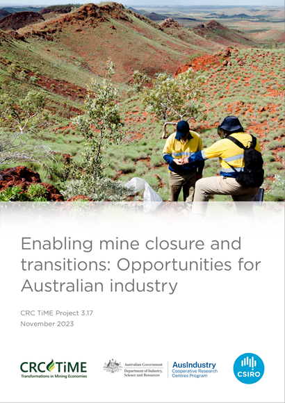 Front cover of the Enabling Mine Closure and Transitions: Opportunities for Australian Industry report